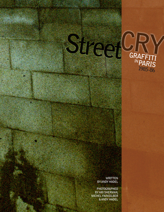 Street Cry: Graffiti in Paris 1985-86